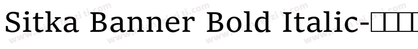 Sitka Banner Bold Italic字体转换